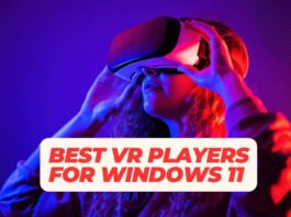 VR VIDEO PLAYERS FOR WINDOWS 11